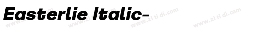 Easterlie Italic字体转换 Easterlie Italic字体转换
